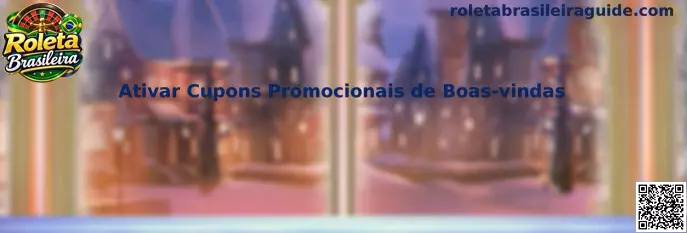 Ativar Cupons Promocionais de Boas-vindas