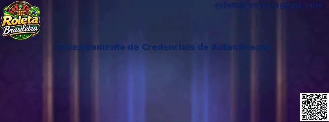 Gerenciamento de credenciais