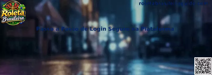 Passo a Passo de Login Seguro na Plataforma