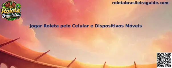 Jogar Roleta no Celular
