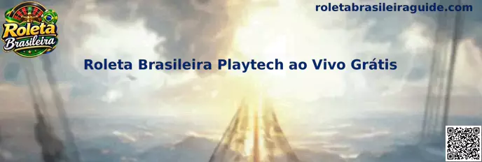 Roleta Brasileira Playtech ao Vivo Grátis