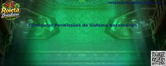 Configurar Permissões de Sistema Necessárias