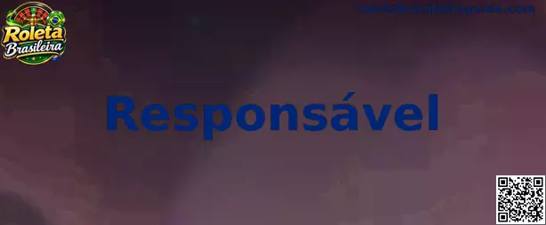 Roleta Brasileira Jogo Responsável